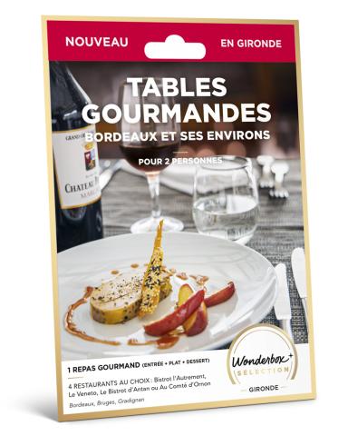 Tables gourmandes Bordeaux et ses environs